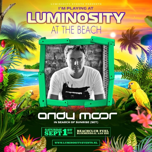 Andy Moor - Luminosity At The Beach 01.09.2018