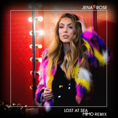 Jena Rose - Lost At Sea (MIMO Radio Remix)