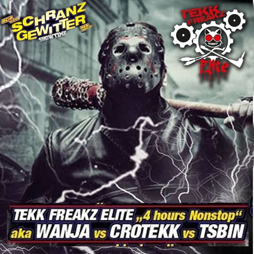 4h TEKK FREAKZ ELITE @ Fusion Club Münster WANJA / CROTEKK / TSBIN