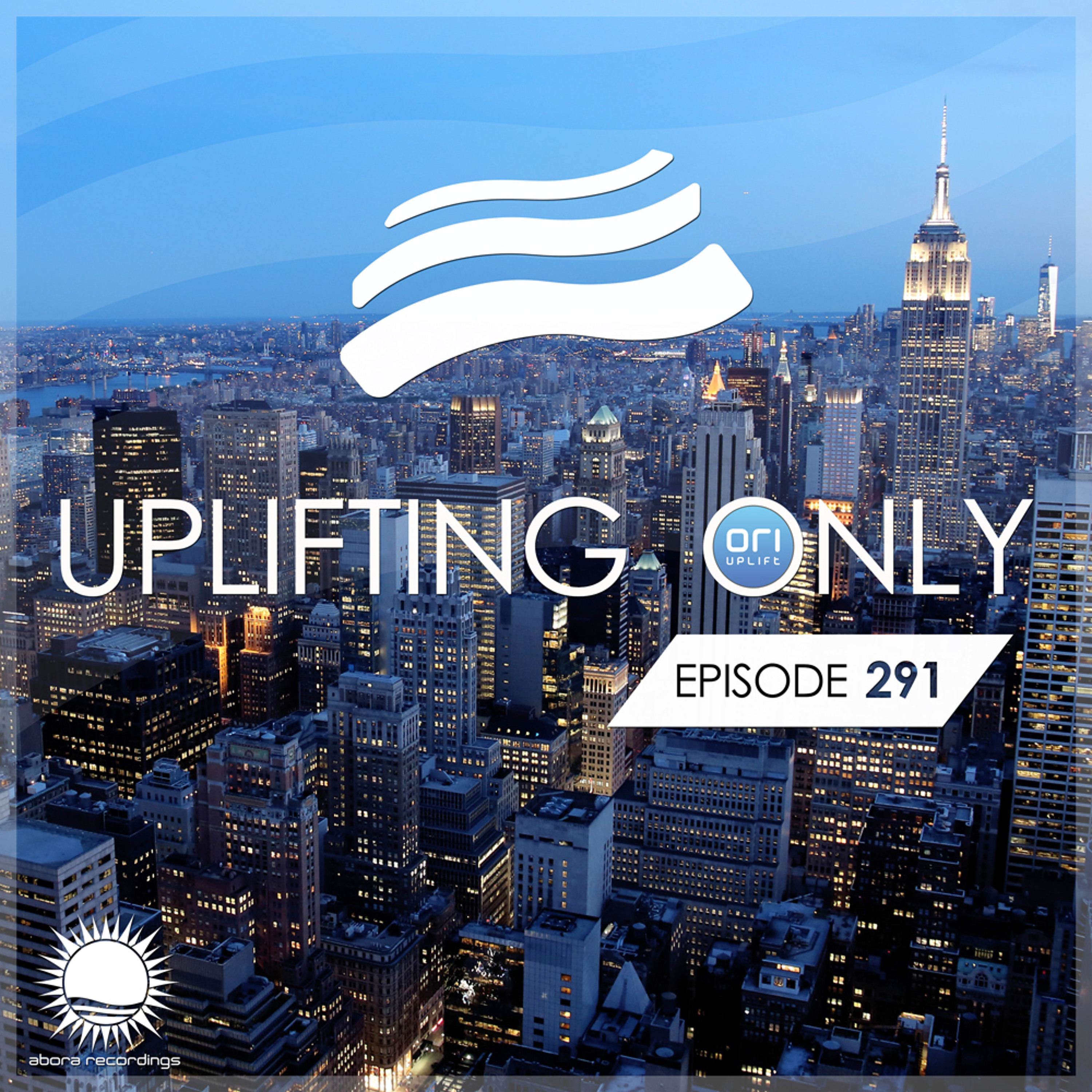 Ori Uplift — Uplifting Only 291 — Ori's Top 5 Edition [All Vocal Trance] episode artwork