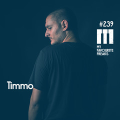 My Favourite Freaks Podcast #239 Timmo
