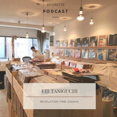 Eiji Taniguchi - Podcast 001