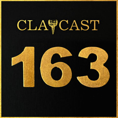 CLAPCAST #163