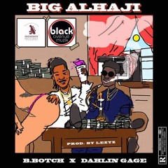 Big Alhaji {B.BOTCH X DAHLIN GAGE)