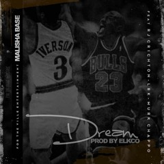 Malisha Base - Dream Feat RJ Crichton  LBK
