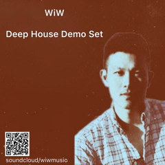 WiW Deep House Demo Set