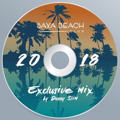 Saxa Summer Session 2018 Mixed By Danny Slim