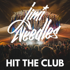 Jimi Needles - Hit The Club