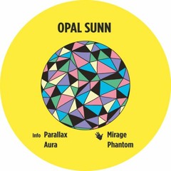 B2. Opal Sunn - Phantom