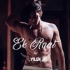 Ek Raat Vilen Song Mp3