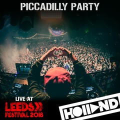 Live at Leeds Festival 2018 - Piccadilly Party Saturday Night 2am