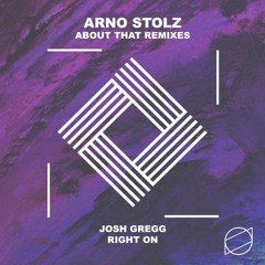 Arno Stolz - About That (Right On Remix)