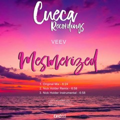 Mesmerized - NICK HOLDER'S IN THE SIX REMIX (vox)Cueca Recordings