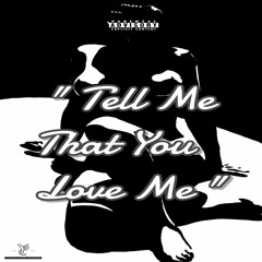 Young O-M33zY - Tell Me That You Love Me Ft. $tackz Thee G & KD.