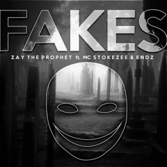 Stokezee Ft Zay The prophet & Endz - Fakes