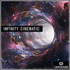 Infinity Cinematic - Demo(Sample Pack Preview)Out Now!