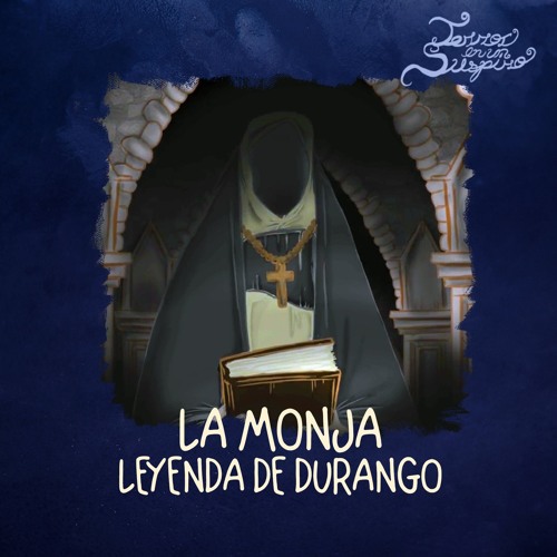 La Monja, Leyenda de Durango