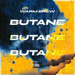Butane (prod. by Al B Smoov and Tk Kayembe)