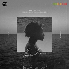 Frenna & Lil Kleine - Verleden Tijd (Moombahbaas Tequila Club Edit)pitched FREE FULL DOWNLOAD