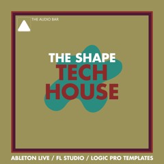 The Shape [ABLETON / FL STUDIO / LOGIC PRO X]