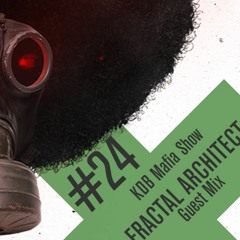 KDB Mafia On FRISKY Radio [Episode 036- 24/08/2018] by FRACTAL ARCHITECT