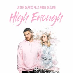 Justin Caruso - High Enough (Shiftwell Remix)