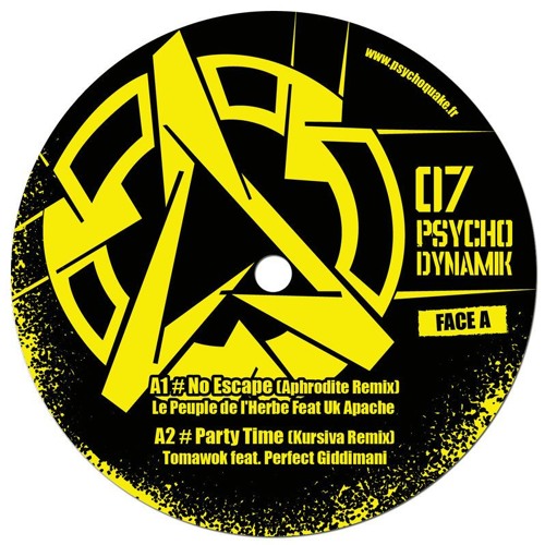 Le Peuple De L'Herbe Feat. UK Apache - "No Escape" - Aphrodite Remix (Psychodynamik 07)