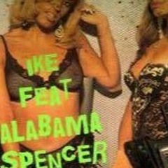 Ike Feat Alabama Spencer - Kurva-Szer-Elem