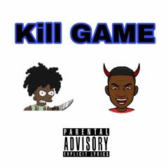 Kill Game - Tiny Scan × Too Gee (Prod by Reuel StopPlaying)