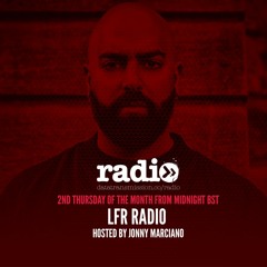 LFR Radio - Jonny Marciano - Episode 013
