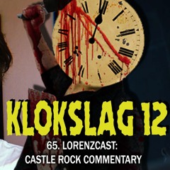 65. Lorenzcast: Castle Rock Commentary (W/ Nicky Castermans)