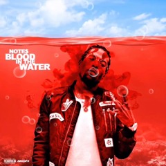 Note$ - Blood in the Water[Prod. by JayDotCal]