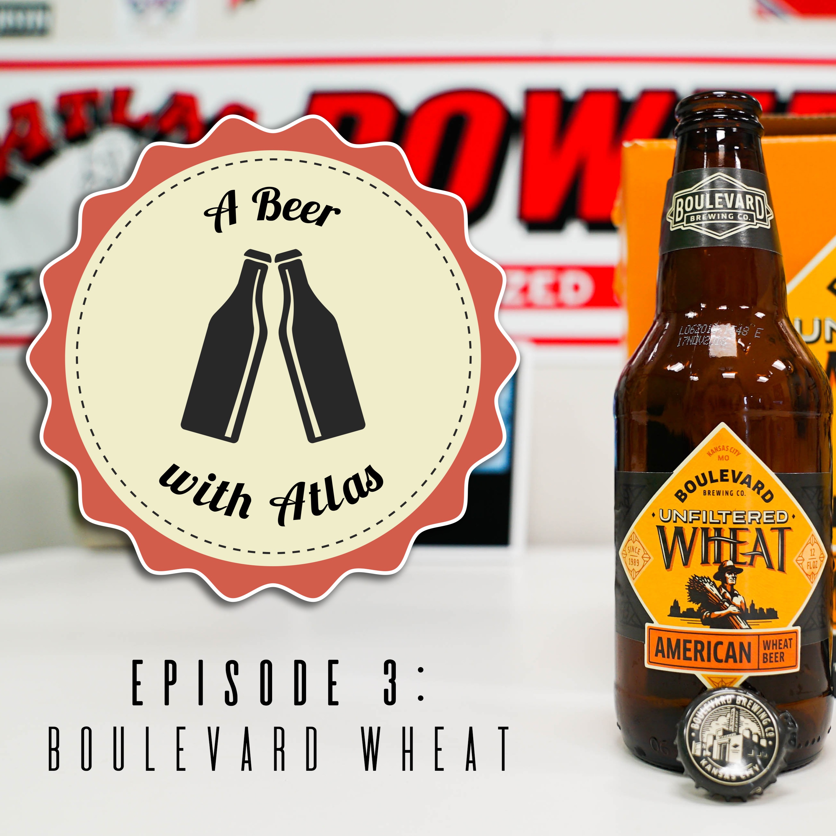 Boulevard Unfiltered Wheat - A Beer With Atlas #3