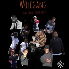 WOLF GANG Feat. Melo Meezy (Prod. by Wizzy)