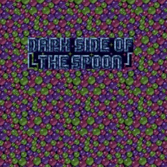 Dark Side Of The Spoon (OST) by Unlimited Matricks