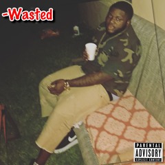 Wasted
