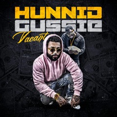 Vacant | Hunnid X Gussie