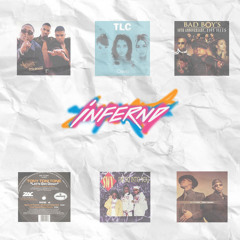 INFERNO | "90's R&B, Get Down"