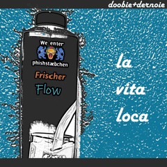 doobie+dernoie - la vita loca (ruff mix)
