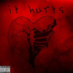 IT HURTS (prod. esteban)