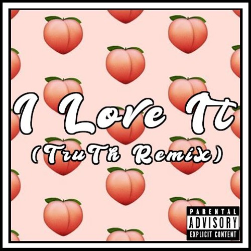 Kanye West - I Love It ft. Lil Pump (TruTh Remix)