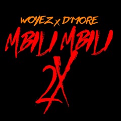 Woyez - Mbili Mbili(ft Dmore)