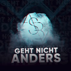 ASBY - Geht Nicht Anders (prod. by Black Lions Beatz)