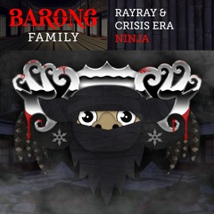 RayRay & Crisis Era - Ninja [OUT NOW]