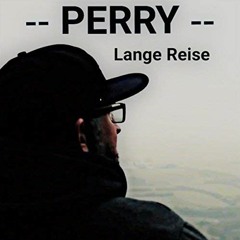 Perry - Lange Reise (prod. by Hypenotic Beats)