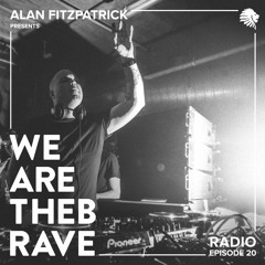 We Are The Brave Radio 020