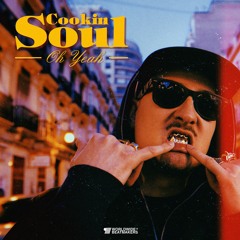 Cookin Soul - Oh Yeah