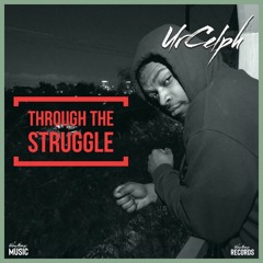 PUSHH - Through The Struggle – Failure Is Not An Option