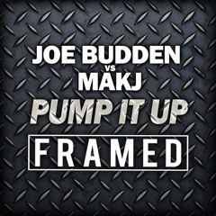 Joe Budden vs MAKJ - Pump It Up (FRAMED)
