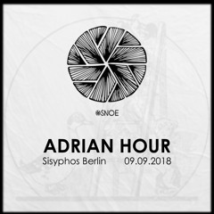 Adrian Hour at Sisyphos Berlin - SNOE TAKEOVER